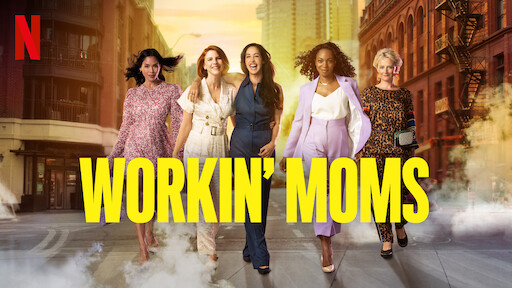 Watch Workin' Moms | Netflix Official Site